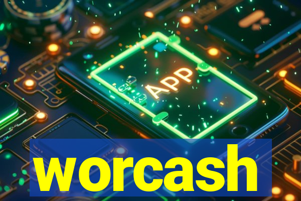 worcash