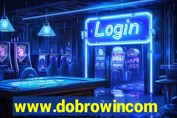 www.dobrowincom