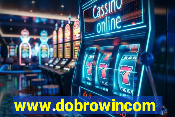 www.dobrowincom