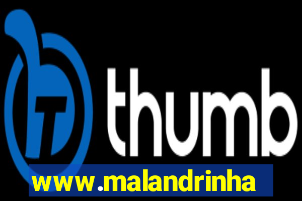 www.malandrinhas