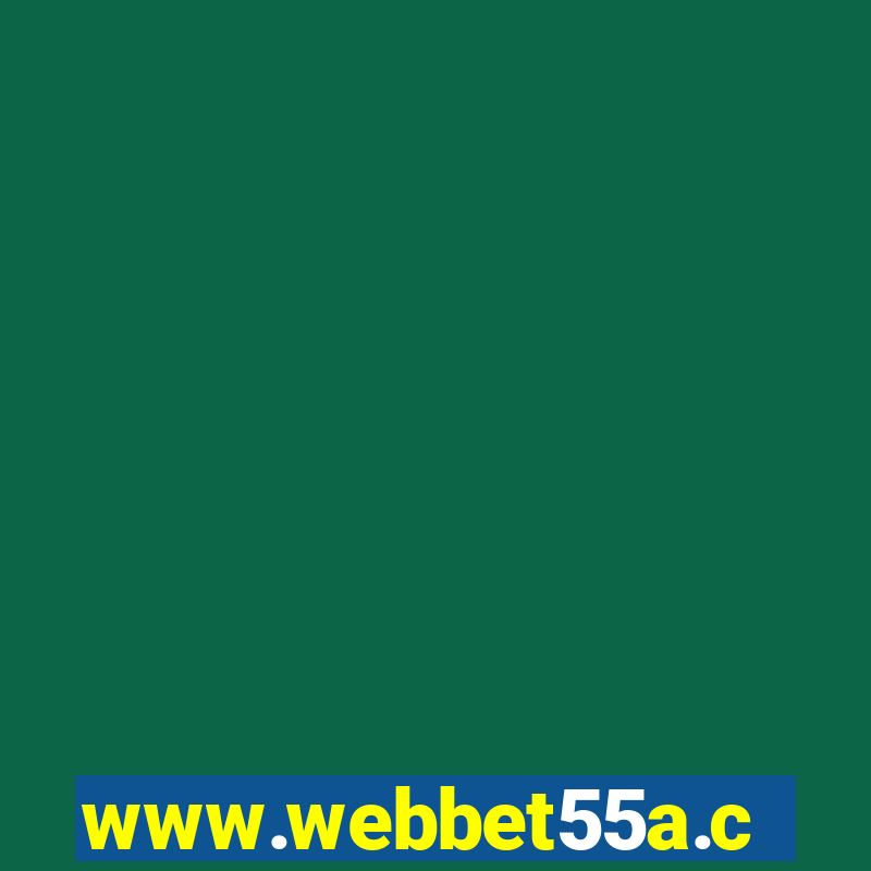 www.webbet55a.com