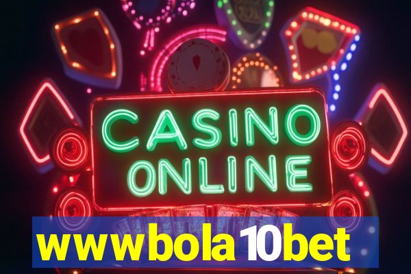 wwwbola10bet