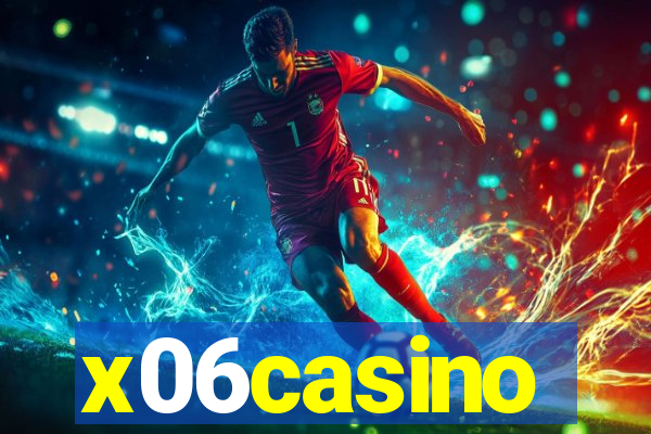 x06casino