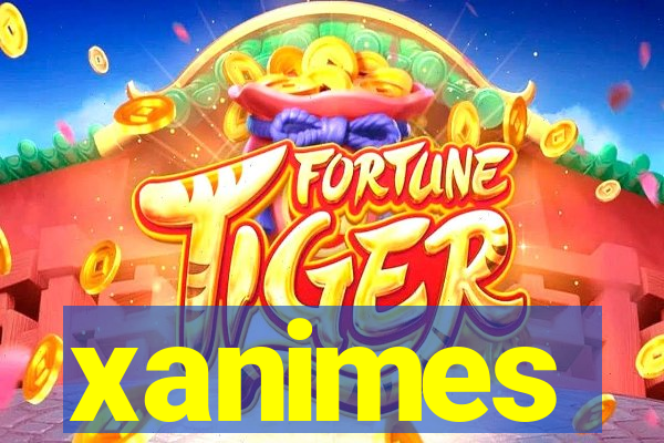 xanimes