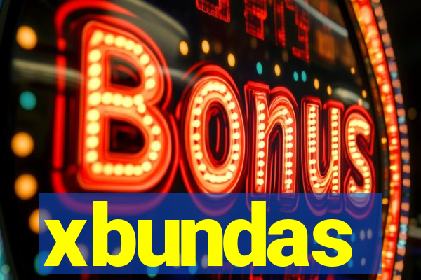 xbundas