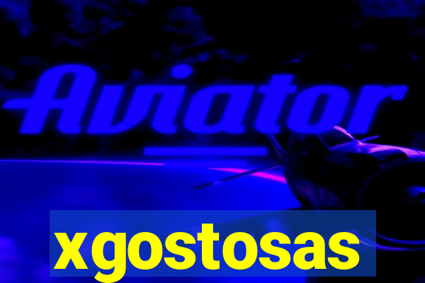 xgostosas