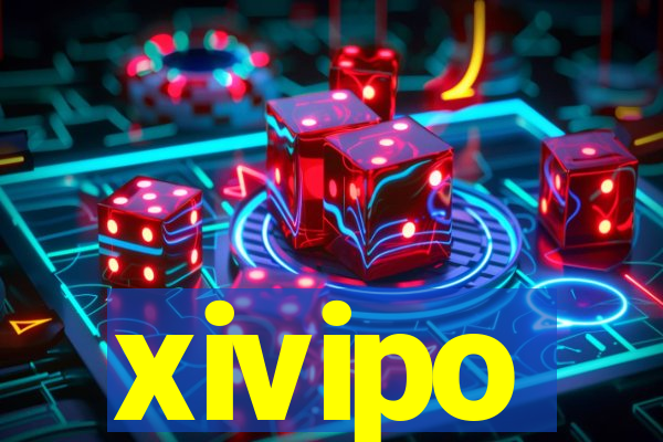 xivipo