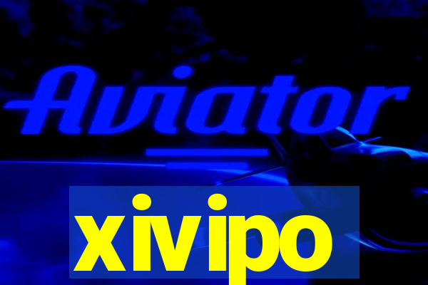 xivipo