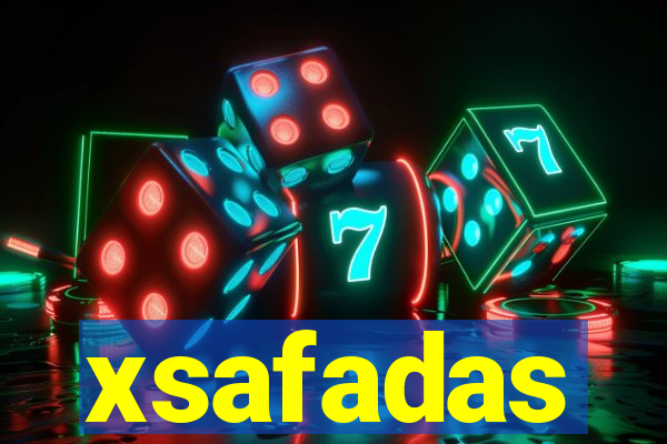 xsafadas