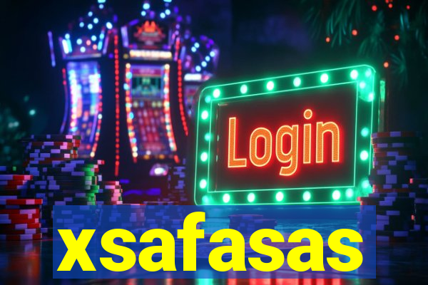 xsafasas