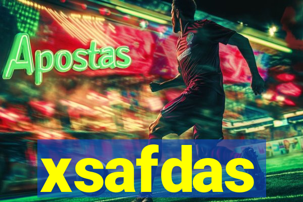 xsafdas