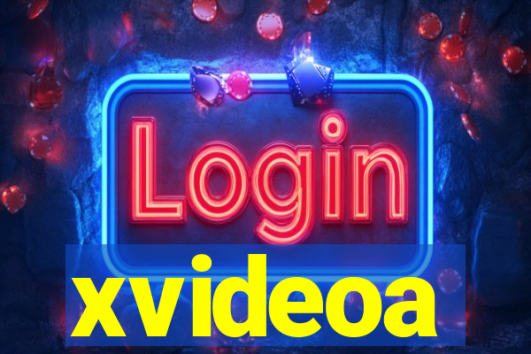 xvideoa