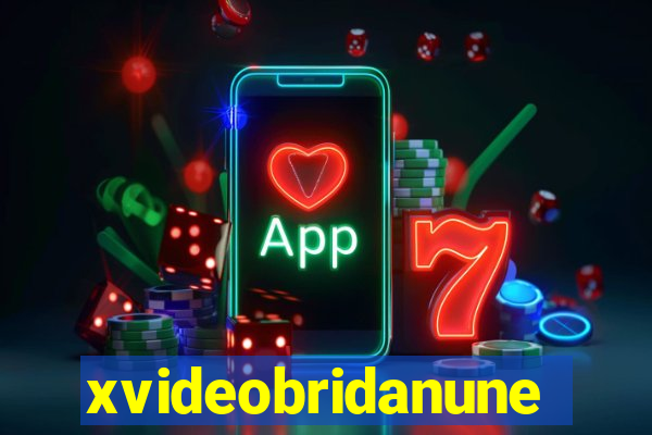 xvideobridanunes