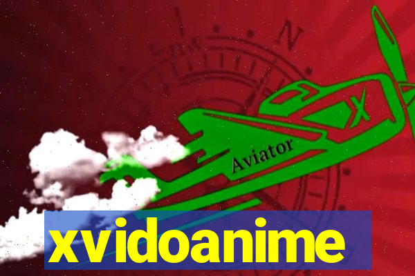 xvidoanime