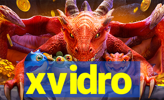 xvidro