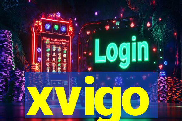 xvigo