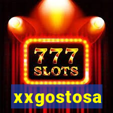 xxgostosa