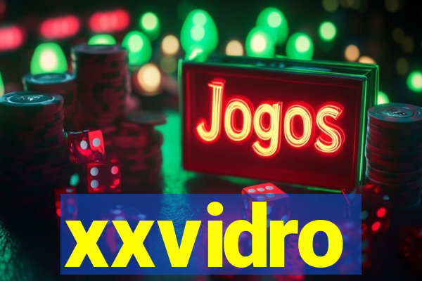 xxvidro