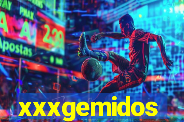 xxxgemidos