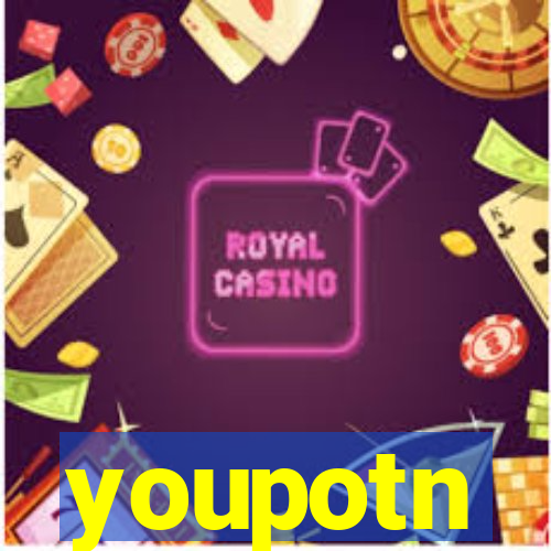 youpotn