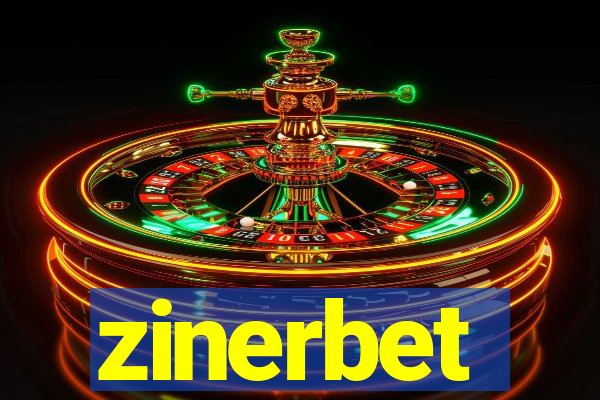 zinerbet