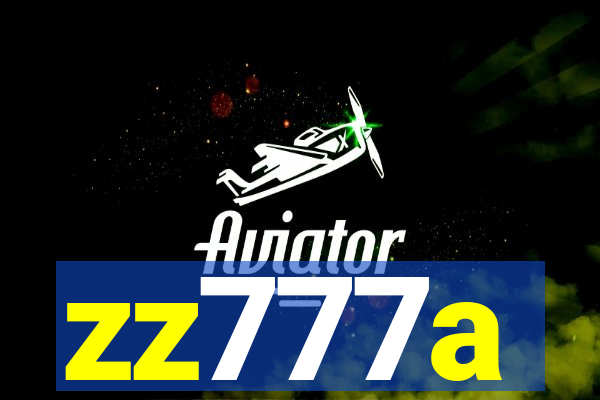 zz777a